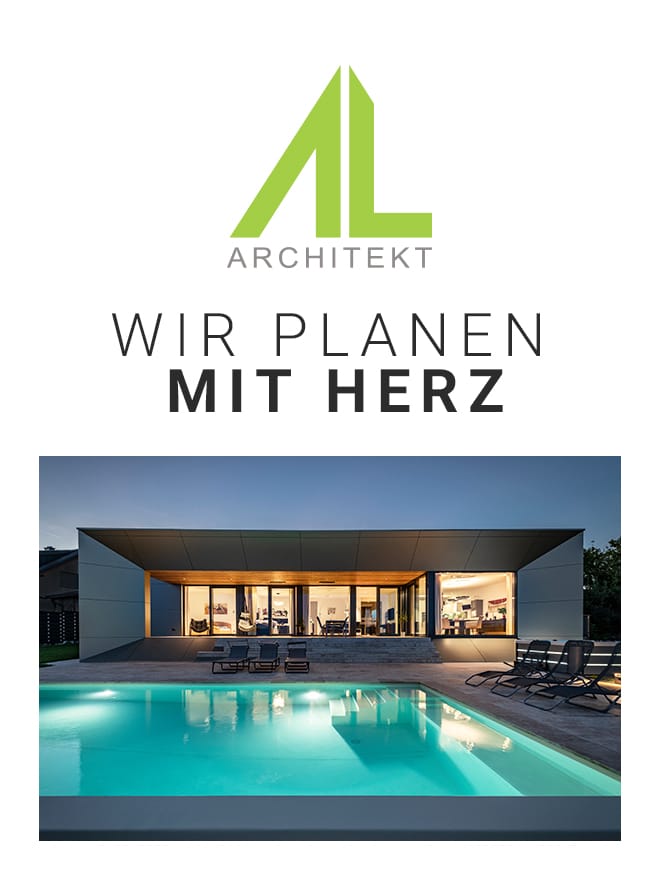 WERBUNG - WIR PLANEN MIT HERZ - Für die Planung von modernen und ökologischen Einfamilienhäusern sind Sie bei AL Architekt genau richtig.