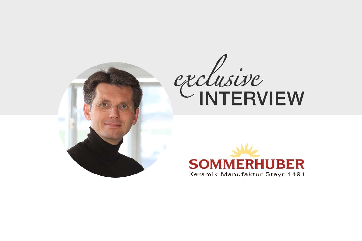 Interview mit Sommerhuber GmbH Geschäftsführer, Christian Sommerhuber.